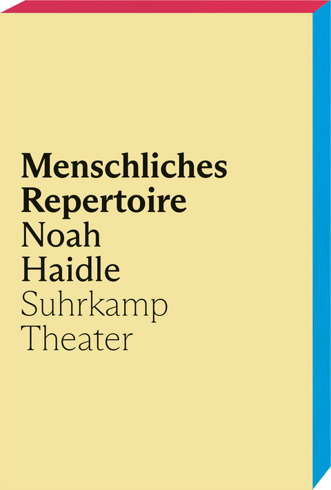 Menschliches Repertoire - Noah Haidle
