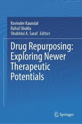 Drug Repurposing: Exploring Newer Therapeutic Potentials