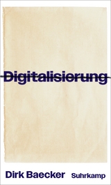Digitalisierung - Dirk Baecker