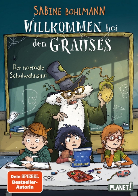Willkommen bei den Grauses 3: Der normale Schulwahnsinn - Sabine Bohlmann
