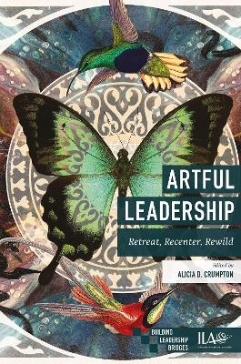 Artful Leadership - 