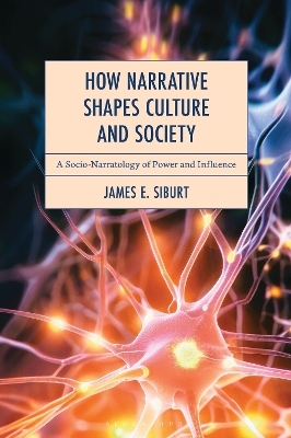 How Narrative Shapes Culture and Society