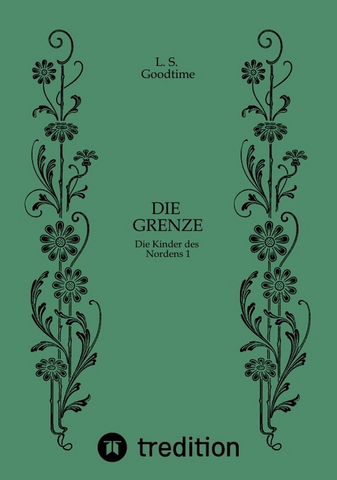 Die Grenze Magie Fantasy - L. S. Goodtime