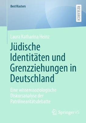 J&uuml;dische Identit&auml;ten und Grenzziehungen in Deutschland - Laura Katharina Heinz