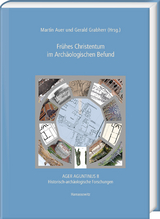 Fr&uuml;hes Christentum im Arch&auml;ologischen Befund - 