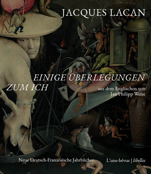 Einige &Uuml;berlegungen zum Ich - Jacques Lacan