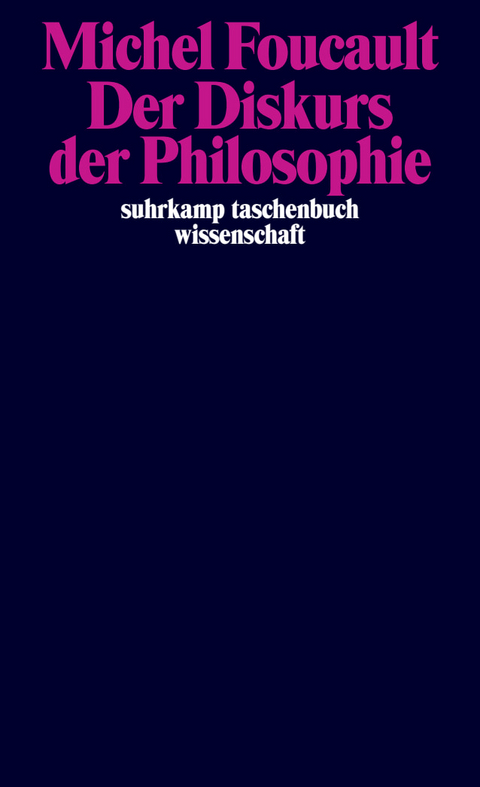 Der Diskurs der Philosophie - Michel Foucault