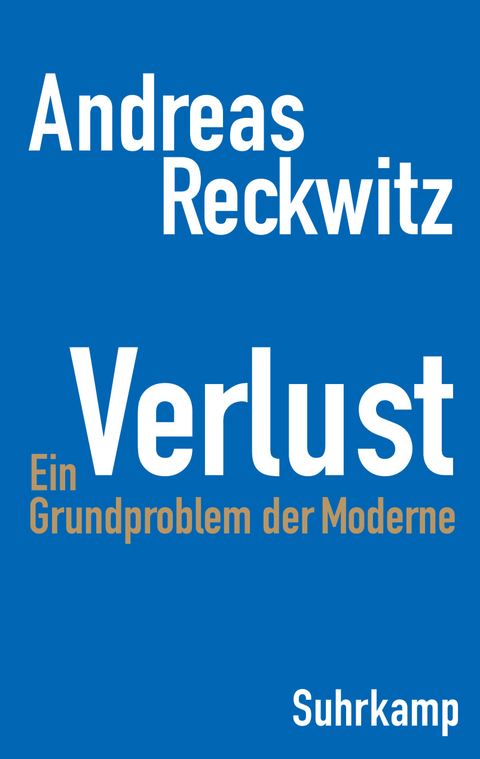 Verlust - Andreas Reckwitz