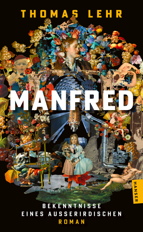 Manfred – Bekenntnisse eines Außerirdischen - Thomas Lehr