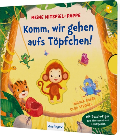 Meine Mitspiel-Pappe: Komm, wir gehen aufs T&ouml;pfchen! - Nicola Anker