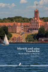 M&uuml;rwik und seine Geschichte - Gerhard Nowc