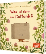 Was ist denn ein Kattonk? - Sabine Bohlmann