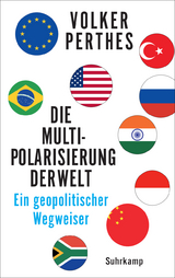 Die Multipolarisierung der Welt - Volker Perthes