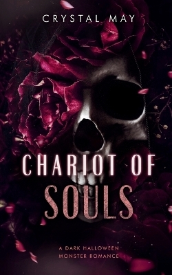 Chariot of Souls - Crystal May