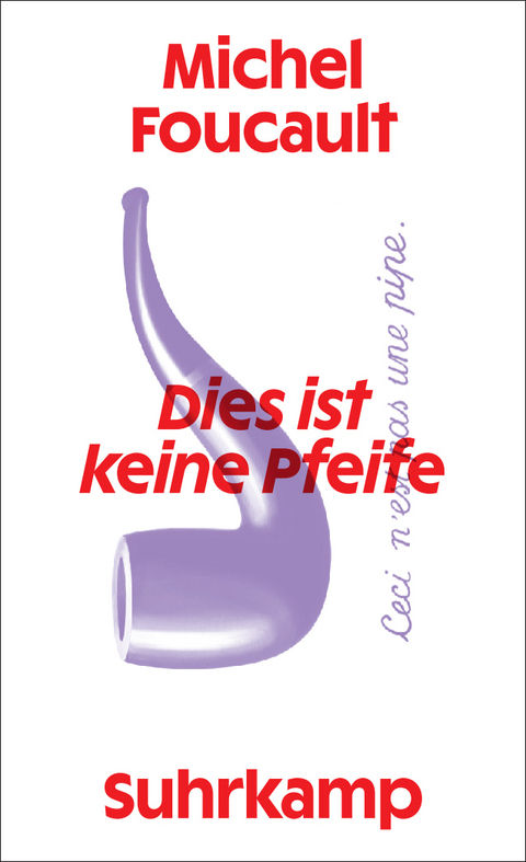 Dies ist keine Pfeife - Michel Foucault