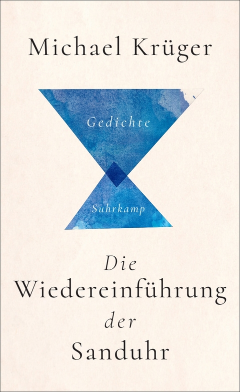 Die Wiedereinführung der Sanduhr - Michael Krüger