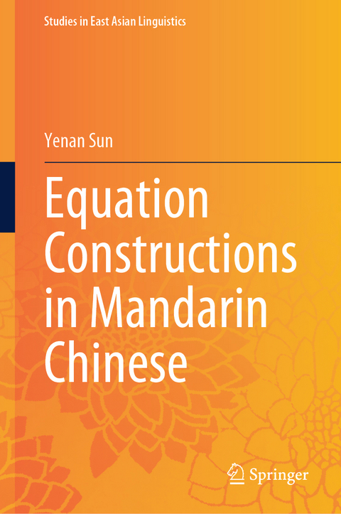 Equation Constructions in Mandarin Chinese - Yenan Sun