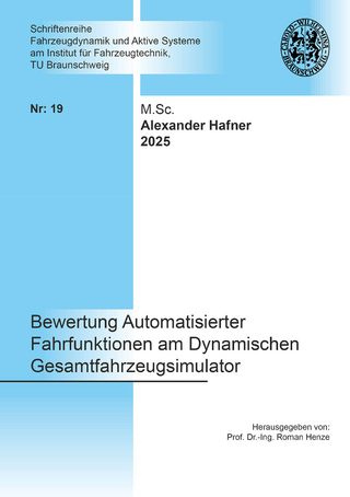 Bewertung Automatisierter Fahrfunktionen am Dynamischen Gesamtfahrzeugsimulator
