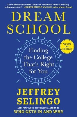 Dream School - Jeffrey Selingo