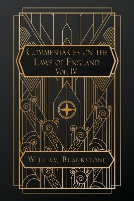 Commentaries on the Laws of England - William Blackstone
