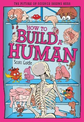 How to Build a Human
