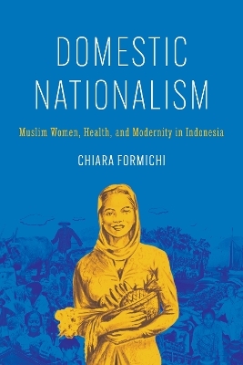 Domestic Nationalism - Chiara Formichi
