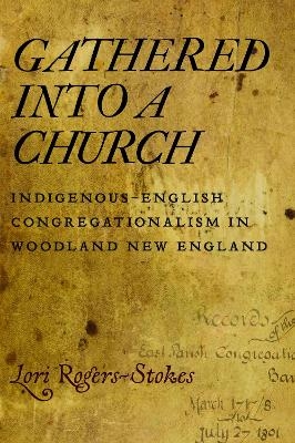 Gathered Into a Church - Lori Rogers-Stokes