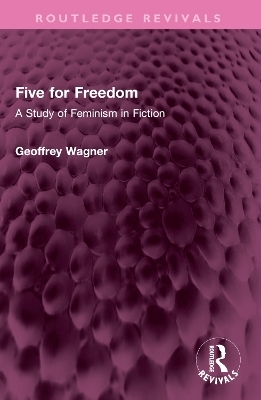 Five for Freedom - Geoffrey Wagner