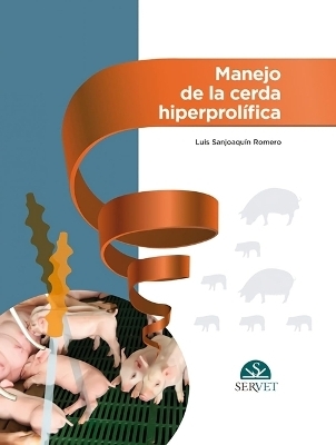 Manejo de la Cerda Hiperprol&iacute;fica - Sanjoaquin Romero