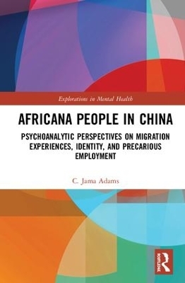 Africana People in China - C. Jama Adams