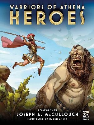 Warriors of Athena: Heroes - Joseph A. McCullough