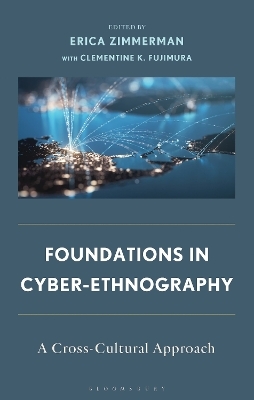 Foundations in Cyber-Ethnography - 