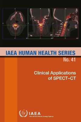 Clinical Applications of SPECT&ndash;CT -  Iaea