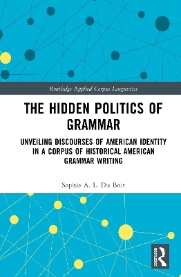 The Hidden Politics of Grammar
