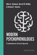 Modern Psychopathologies - Yarhouse, Mark A.; McRay, Barrett W.; Butman, Richard E.