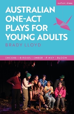 Australian One-Act Plays for Young Adults - Brady Lloyd