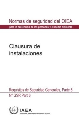 Decommissioning of Facilities -  Iaea