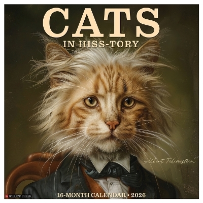 Cats in Hiss-Tory 12 X 12 Wall Calendar -  Willow Creek Press