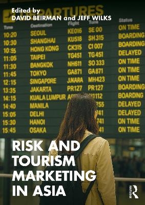 Risk and Tourism Marketing in Asia - 