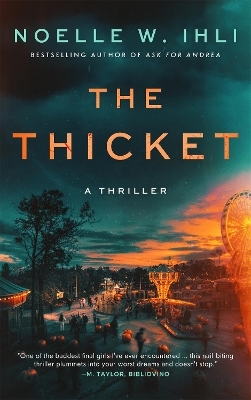 The Thicket - Noelle W. Ihli