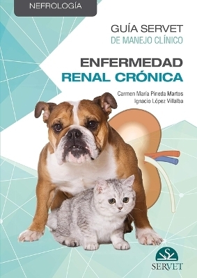 Guía Servet de Manejo Clínico: Enfermedad Renal Crónica