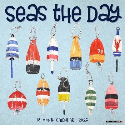 Seas the Day 12 X 12 Wall Calendar -  Willow Creek Press