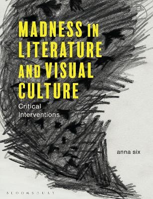 Madness in Literature and Visual Culture
