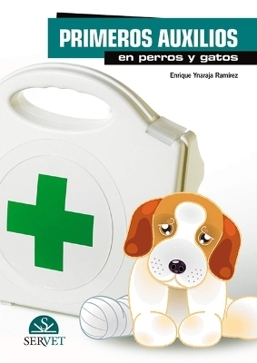 Primeros Auxilios En Perros Y Gatos - Ynaraja Ramirez