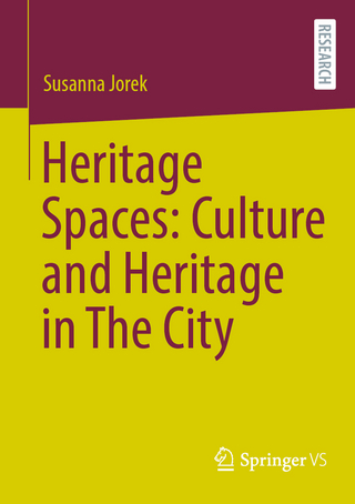 Heritage Spaces: Culture and Heritage in The City