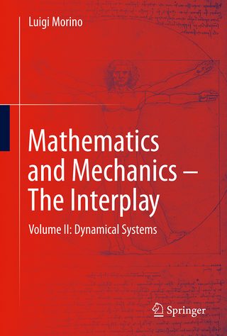 Mathematics and Mechanics - The Interplay