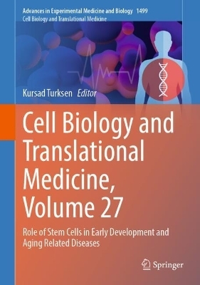 Cell Biology and Translational Medicine, Volume 27 - 
