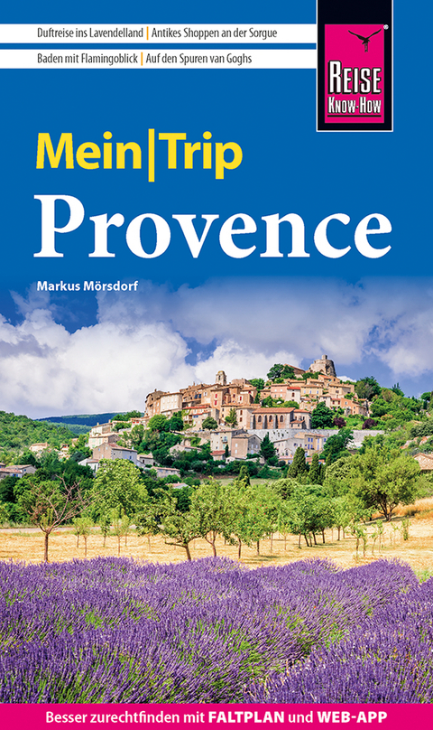 Reise Know-How MeinTrip Provence - Markus Mörsdorf