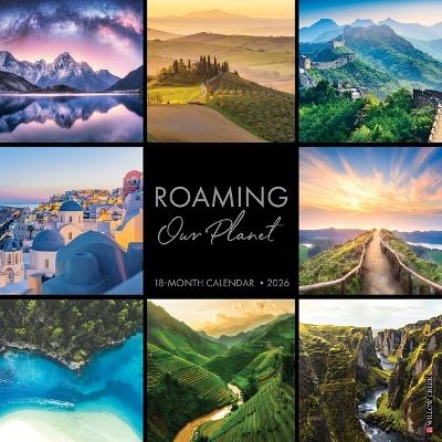 Roaming Our Planet 12 X 12 Wall Calendar -  Willow Creek Press