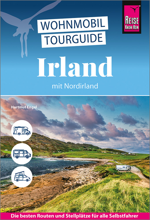 Reise Know-How Wohnmobil-Tourguide Irland mit Nordirland - Hartmut Engel